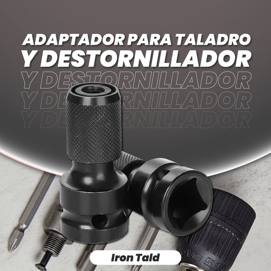 Adaptador para taladro y destornillador - Iron Tald™